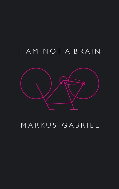 I am Not a Brain: Philosophy of Mind for the 21st Century - Image 1