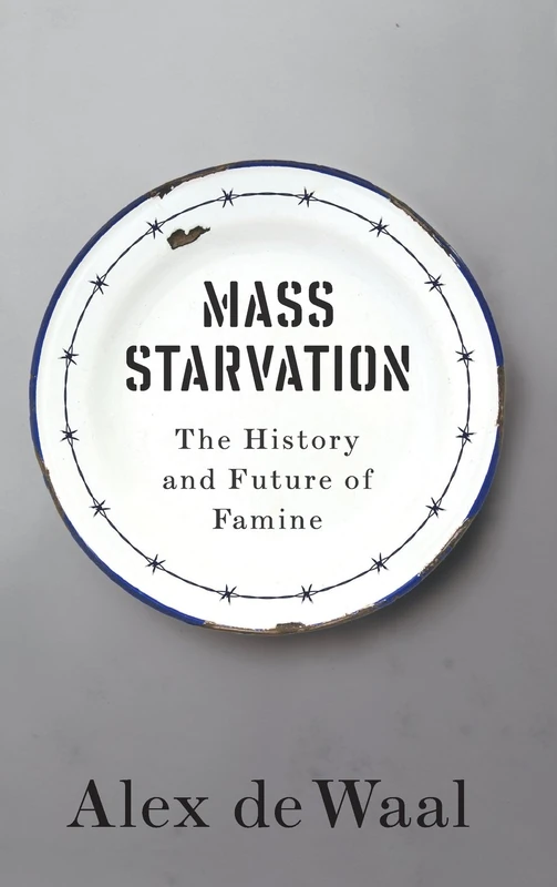 Mass Starvation: The History and Future of Famine