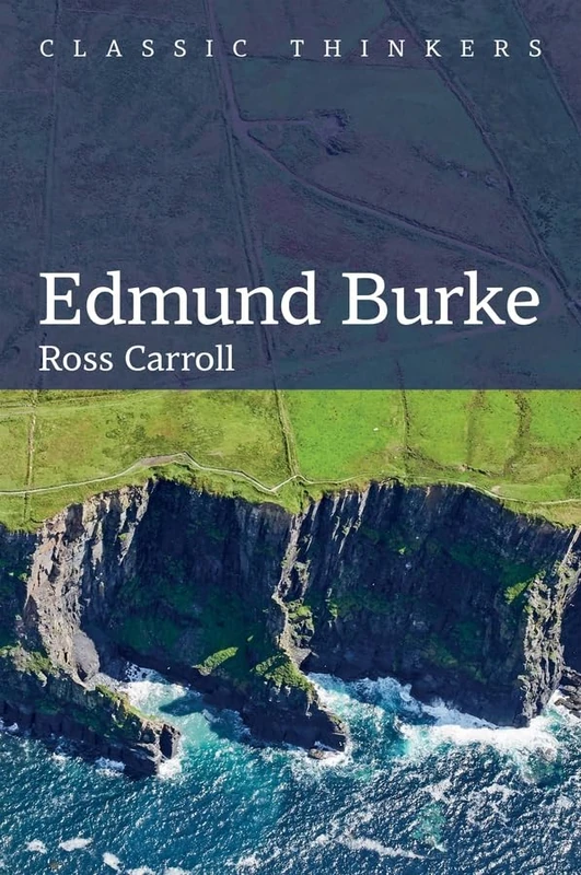 Edmund Burke (Classic Thinkers)