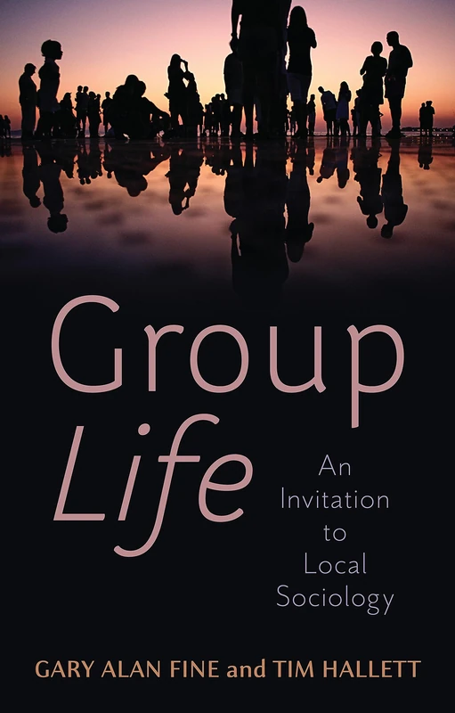 Group Life: An Invitation to Local Sociology - Image 1