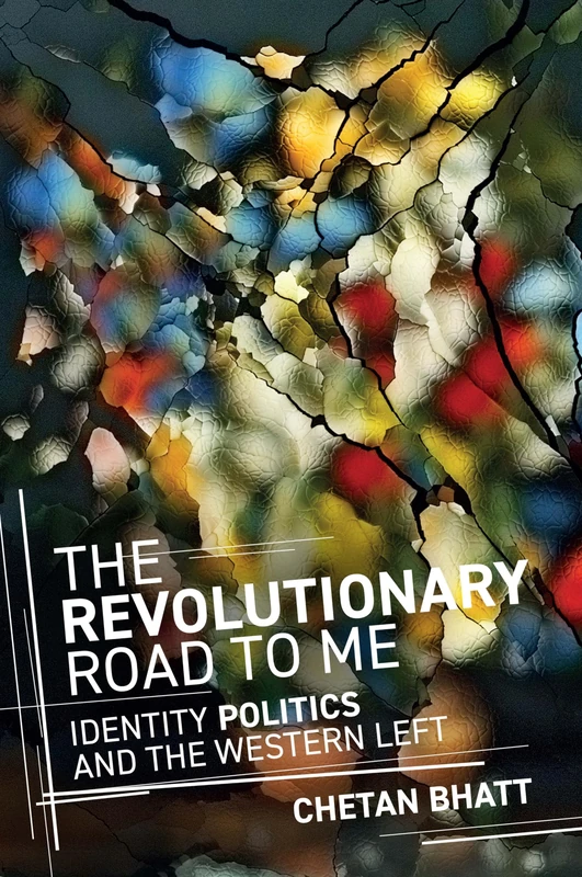 Polity - The Revolutionary Road to Me: Identity Politics Book