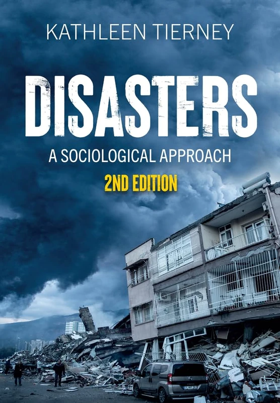 Disasters: A Sociological Approach