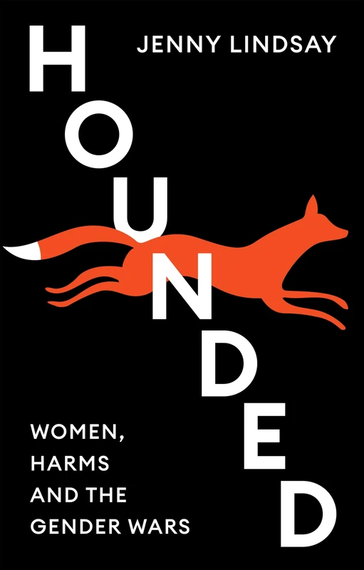 Hounded: Women, Harms and the Gender Wars - Image 1