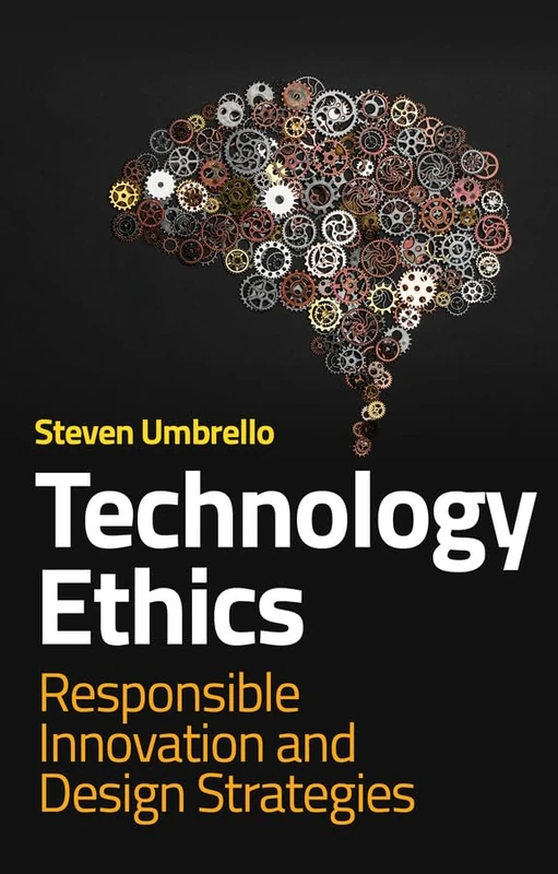 Polity Technology Ethics - Responsible Innovation and Design