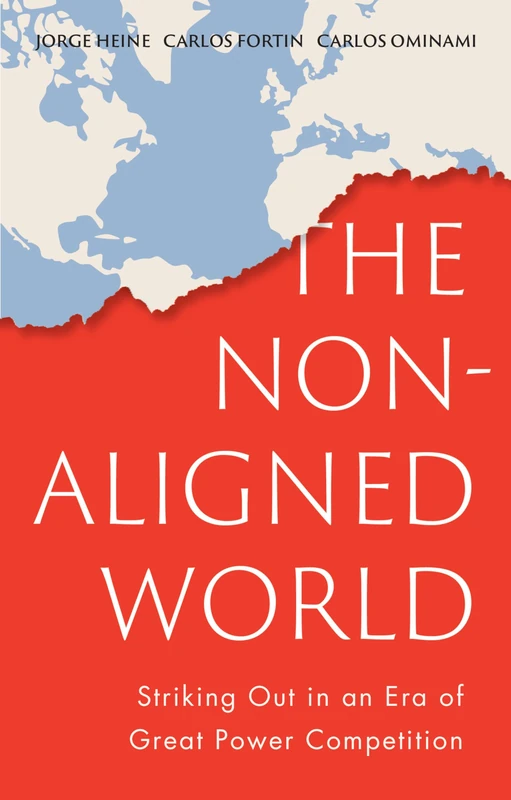 The Non-Aligned World: Striking Out in an Era of Great Power Competition - Image 1