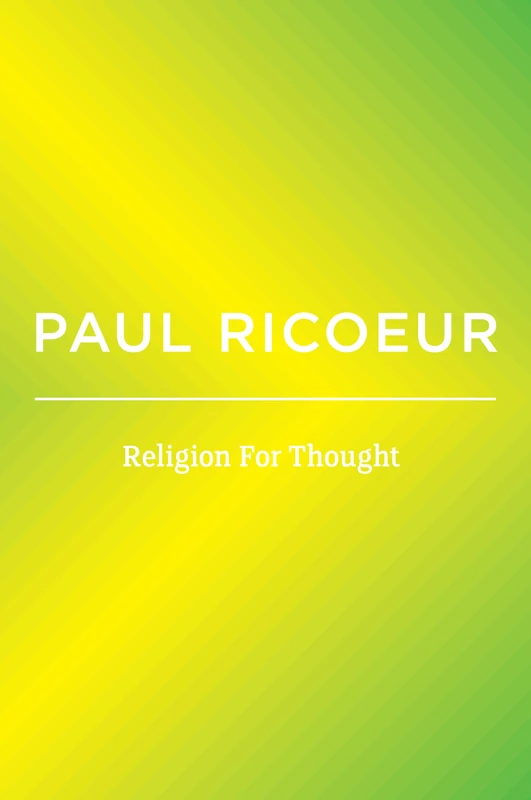 Religion For Thought: Writings and Lectures, Volume 5
