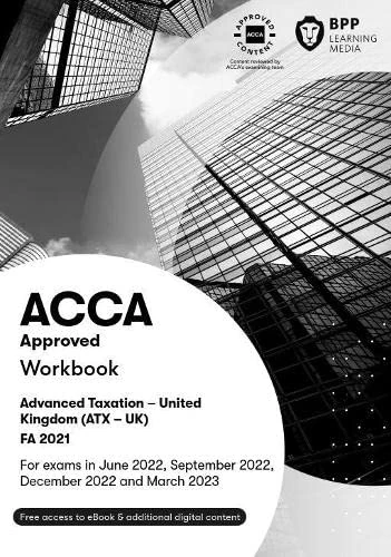 ACCA Advanced Taxation FA2021: Workbook