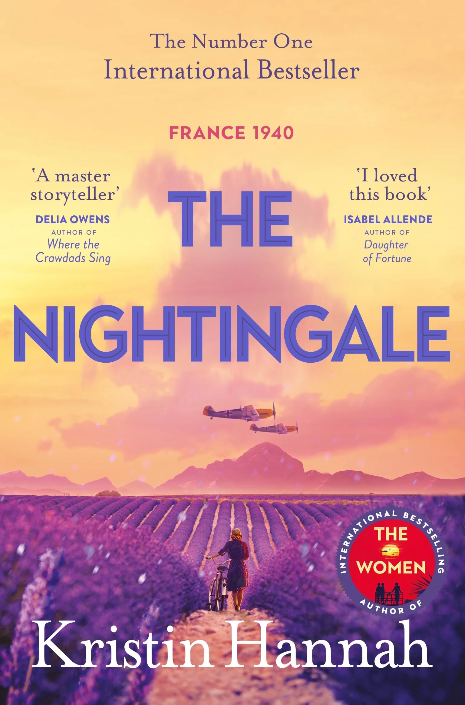 The Nightingale : The Multimillion Copy Bestseller from the author of The Women