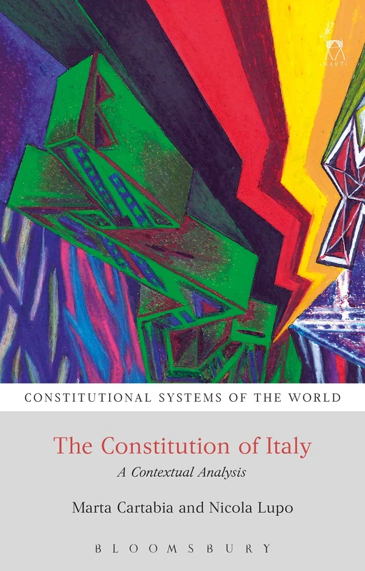 The Constitution of Italy: A Contextual Analysis (Constitutional Systems of the World) - Image 1