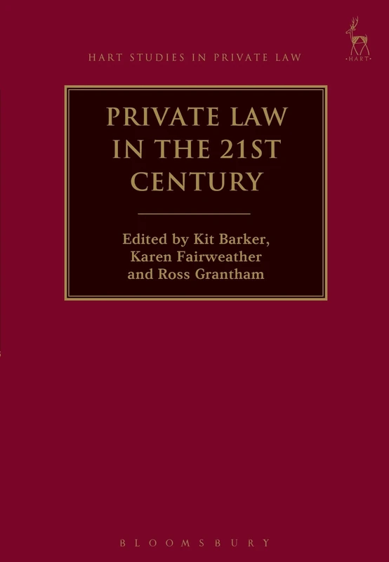 Private Law in the 21st Century: 19 (Hart Studies in Private Law)