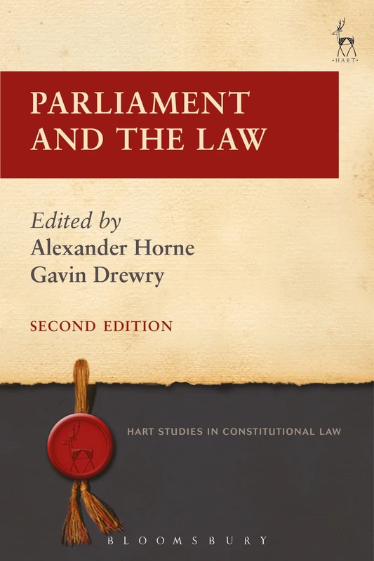 Parliament and the Law: 8 (Hart Studies in Constitutional Law)