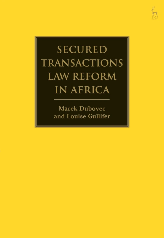 Hart Publishing - Secured Transactions Law Reform in Africa