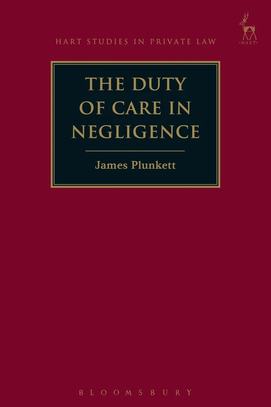 The Duty of Care in Negligence (Hart Studies in Private Law): 26