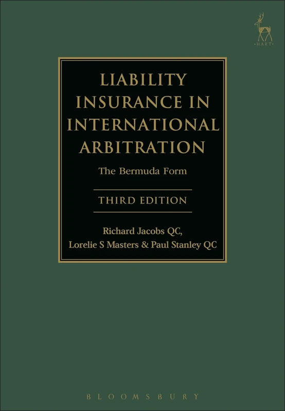 Liability Insurance in International Arbitration: The Bermuda Form