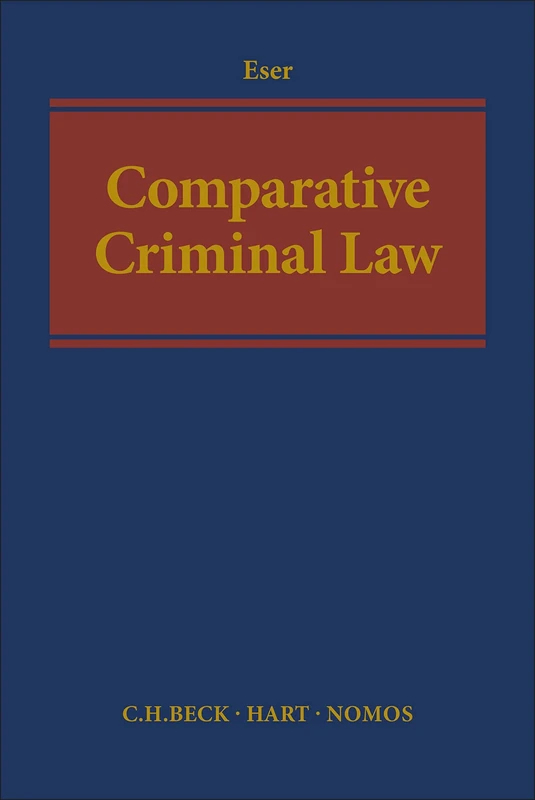 Comparative Criminal Law: Development - Aims - Methods - Image 1