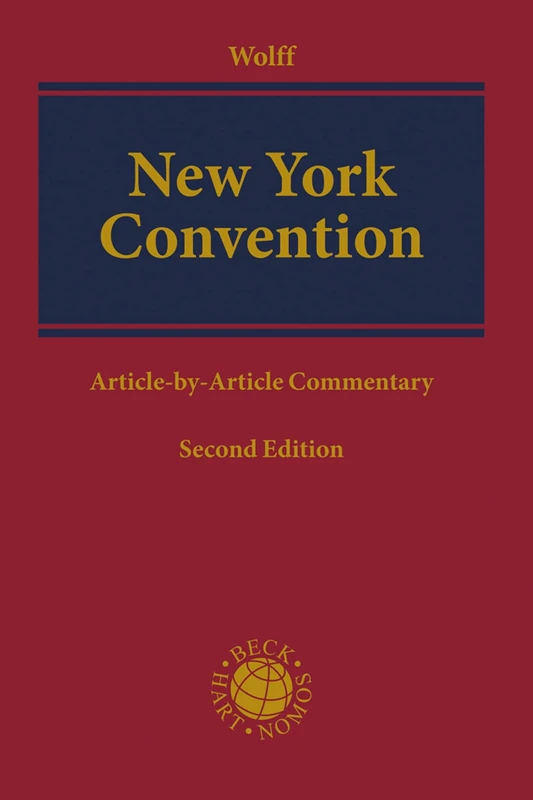 New York Convention: Article-by-Article Commentary