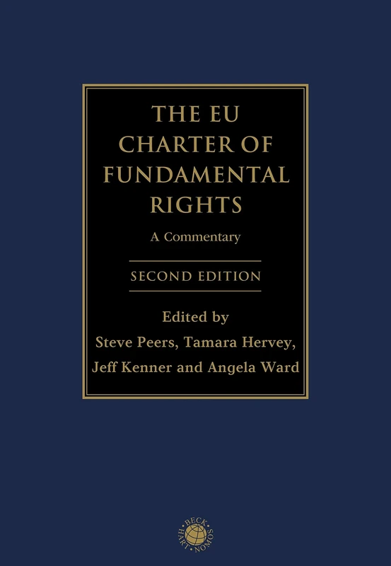 The EU Charter of Fundamental Rights: A Commentary
