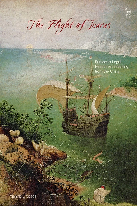 Hart Publishing - The Flight of Icarus: European Legal Responses - Image 1