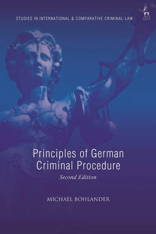 Principles of German Criminal Procedure (Studies in International and Comparative Criminal Law) - Image 1
