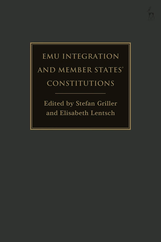 Hart Publishing - EMU Integration and Member States' Constitutions