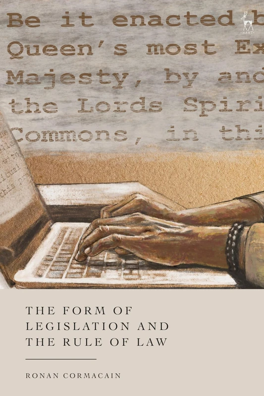 The Form of Legislation and the Rule of Law