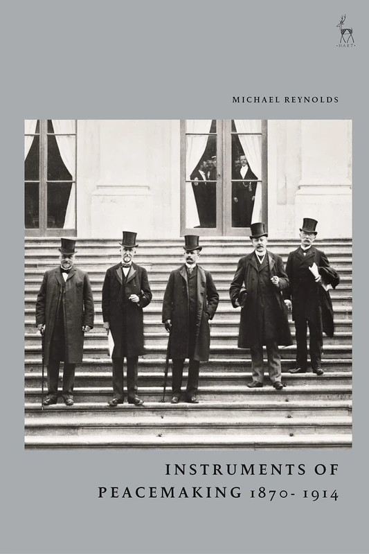 Instruments of Peacemaking 1870-1914 - Image 1