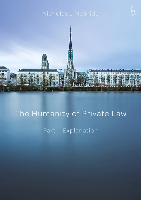 The Humanity of Private Law: Part I: Explanation - Image 1