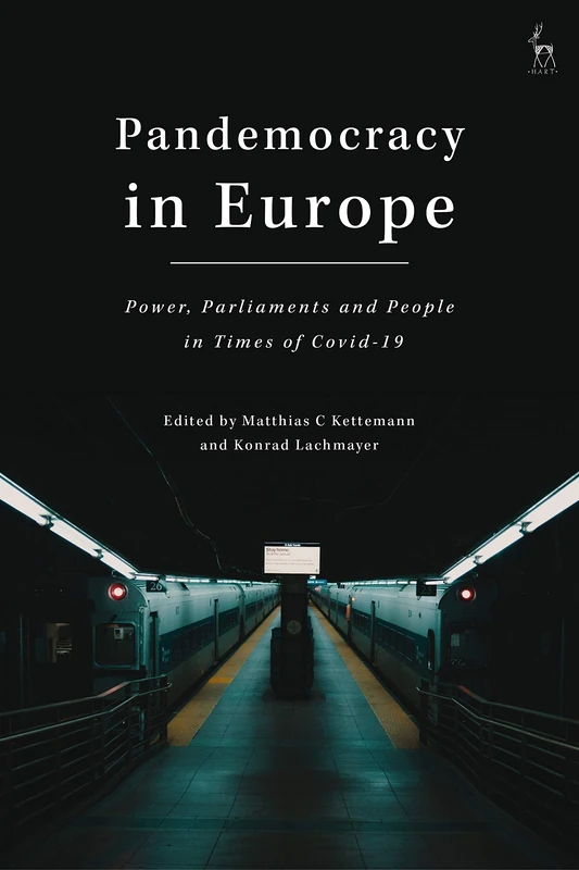 Pandemocracy in Europe: Power, Parliaments and People in Times of Covid-19 - Image 1