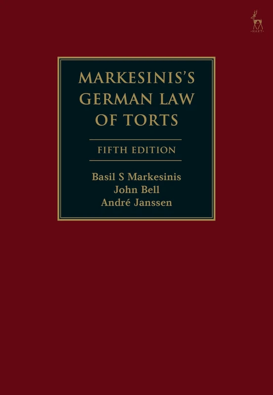 Markesinis's German Law of Torts: A Comparative Treatise