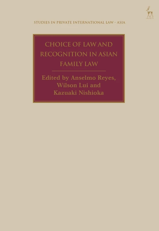 Hart Publishing - Choice of Law and Recognition in Asian Family Law