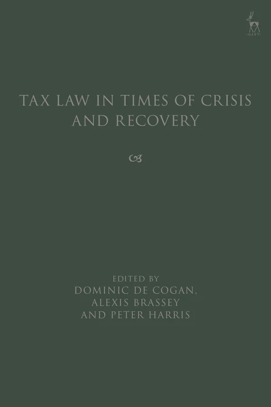 Tax Law in Times of Crisis and Recovery
