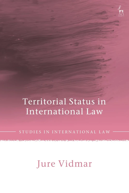 Territorial Status in International Law (Studies in International Law)