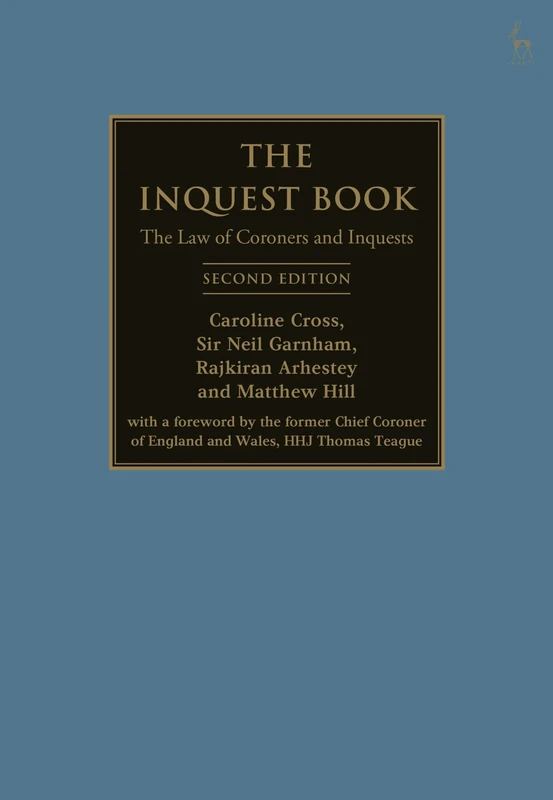 The Inquest Book: The Law of Coroners and Inquests