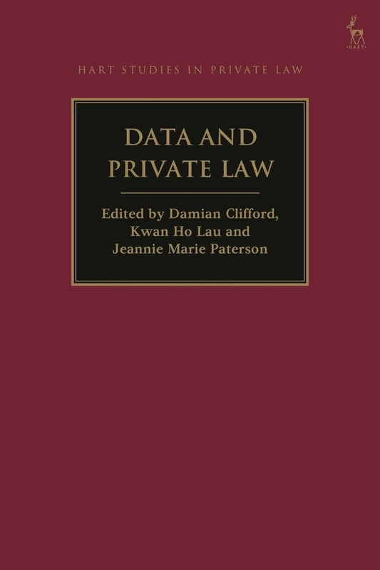 Data Rights and Private Law (Hart Studies in Private Law)