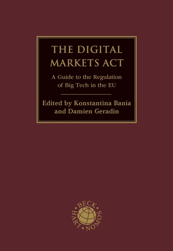 The Digital Markets Act: A Guide to the Regulation of Big Tech in the EU