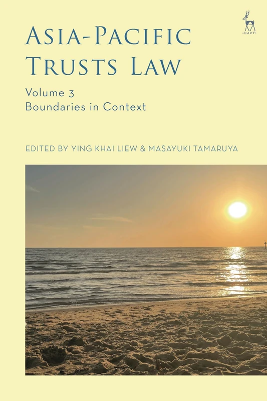 Asia-Pacific Trusts Law, Volume 3: Boundaries in Context