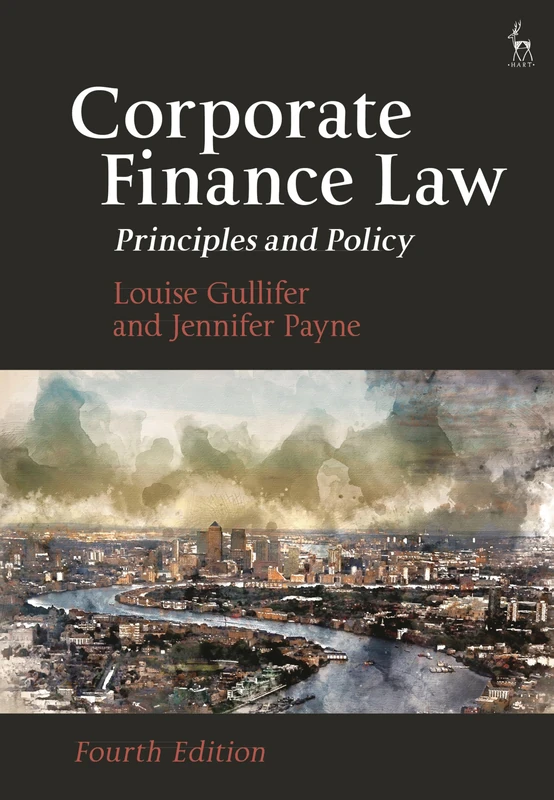 Corporate Finance Law: Principles and Policy
