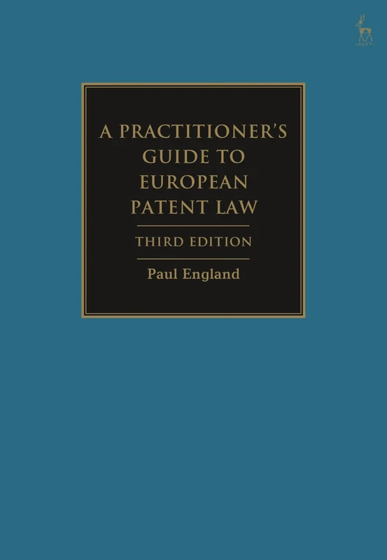 A Practitioner's Guide to European Patent Law
