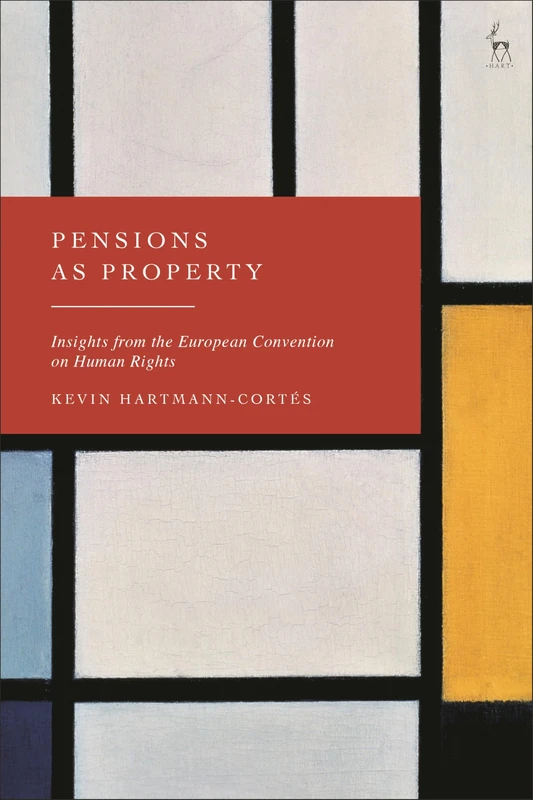 Pensions as Property: Insights from the European Convention on Human Rights