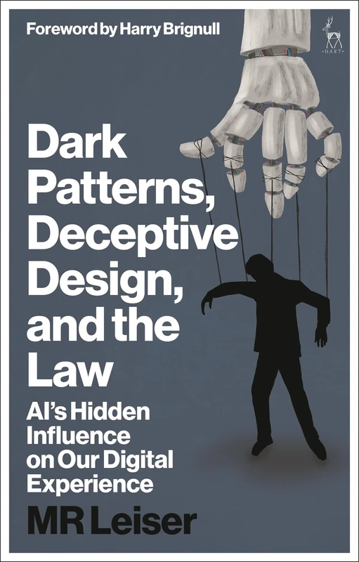 Dark Patterns, Deceptive Design, and the Law: AI’s Hidden Influence on Our Digital Experience
