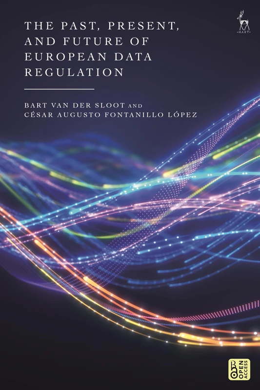The Past, Present, and Future of European Data Regulation