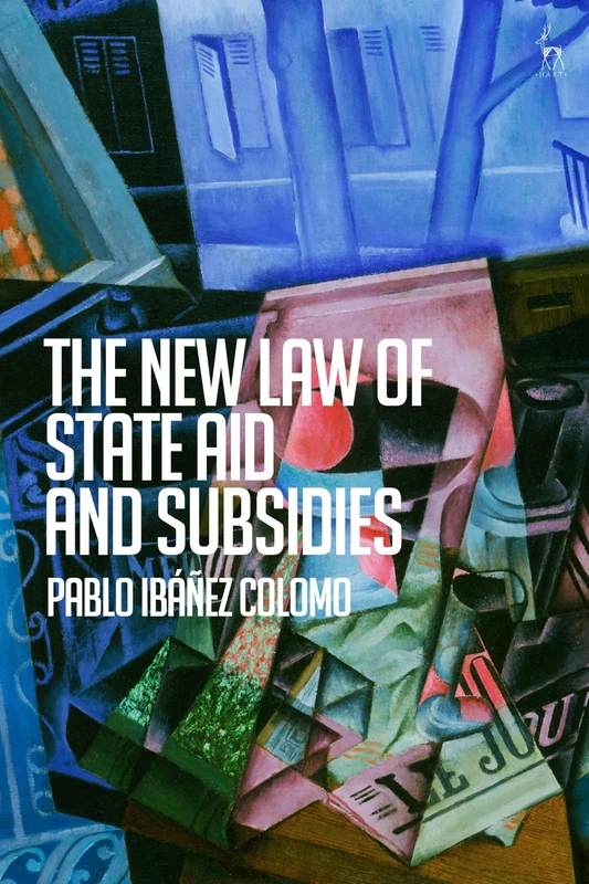 The New Law of State Aid and Subsidies
