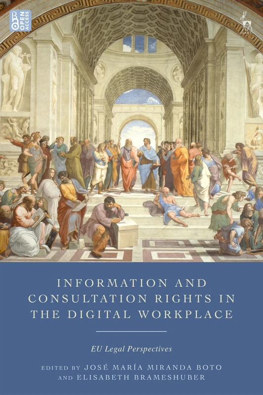Information and Consultation Rights in the Digital Workplace: EU Legal Perspectives