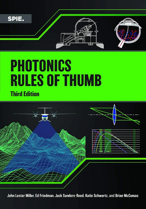 Photonics Rules of Thumb (Press Monograph)