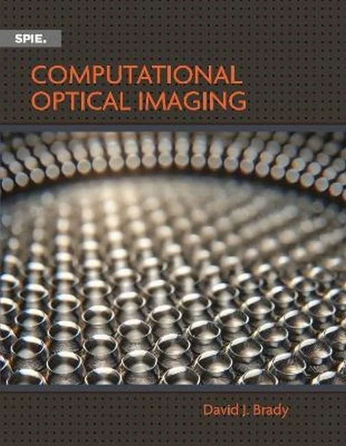 Computational Optical Imaging (Press Monographs)