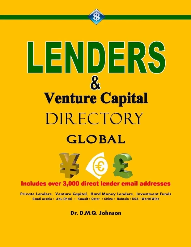 Lenders And Venture Capital Directory - Global: Volume 1 (Lenders Directory)