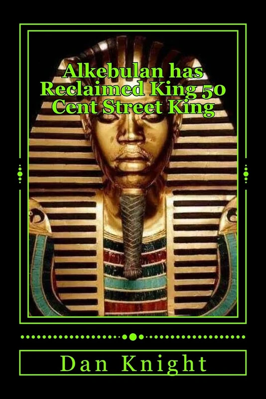 Alkebulan has Reclaimed King 50 Cent Street King: Feeding All of African that is Hungrey today: Volume 1 (My Family Of Melanin Men Women Children eats today)