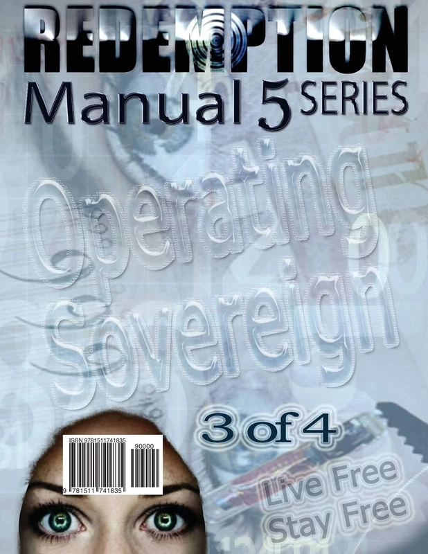 Redemption Manual 5.0 - Book 3: Operating Sovereign: Volume 3