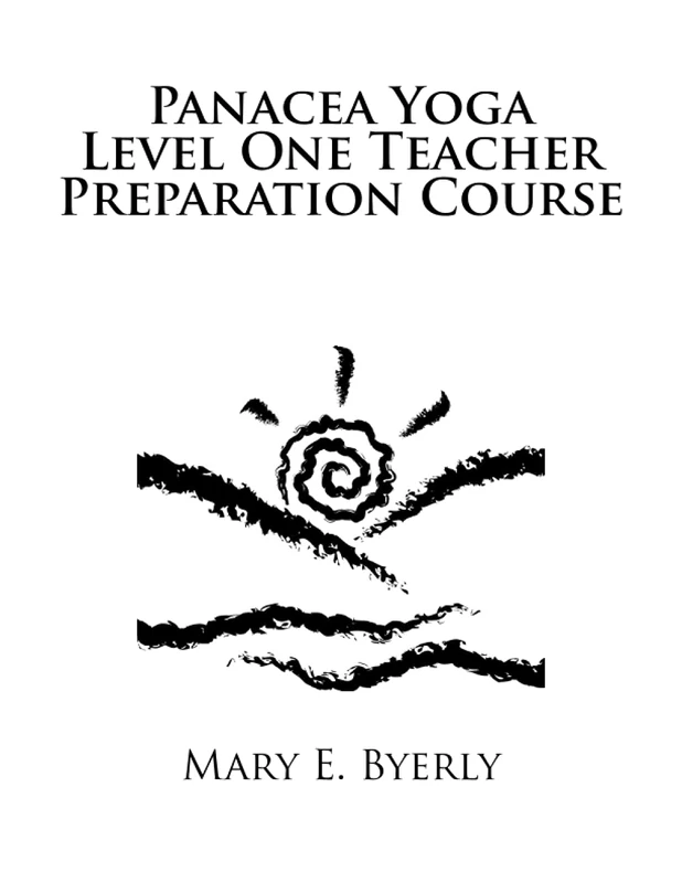 Panacea Yoga: Level One Teacher Preparation Course (200 Hours)