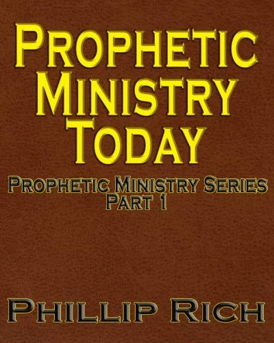 Prophetic Ministry Today (Prophetic Ministry Series)